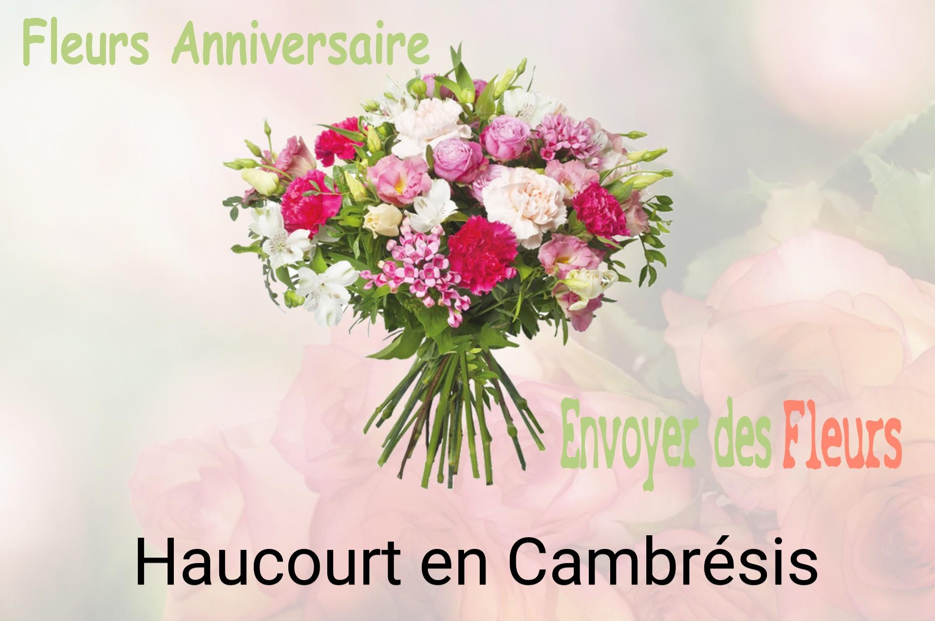 Bouquet de fleurs d’anniversaire livré à Haucourt-en-Cambrésis